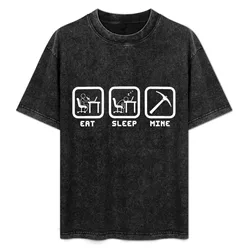 Eat Sleep Mine T-Shirt