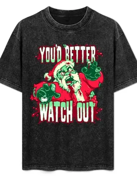 You'd Better Watch Out... T-Shirt Basic Simple Design Short Sleeve Shirt - Aliexpress - FashionsVida