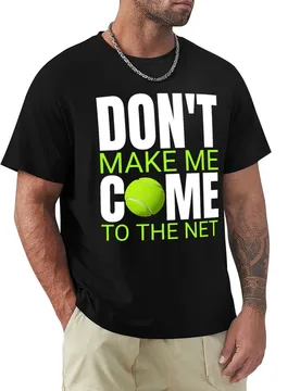 Don't Make Me Come To The Net Funny Tennis Ball Gift T-Shirt Lightweight Running T-Shirt - Aliexpress - FashionsVida
