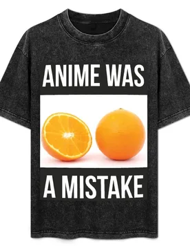 ANIME WAS A MISTAKE T-Shirt Casual Loose Fit Summer Tee Shirt - Aliexpress - FashionsVida