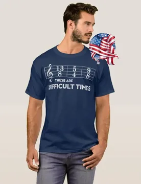 Musician These Are Difficult Times T-Shirt 100% Cotton O-Neck Summer Short Sleeve Casual Mens T-shirt Size S-3XL - Aliexpress - FashionsVida