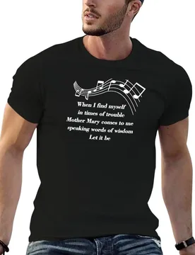 LET IT BE T-Shirt t shirt personalised t shirts for man cotton funny man t shirts for men casual T-shirt - Aliexpress - FashionsVida