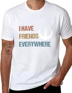 I Have Friends Everywhere Vintage T-Shirt cotton t shirts man 100% funny t shirts dark humor T-Shirt - Aliexpress - FashionsVida