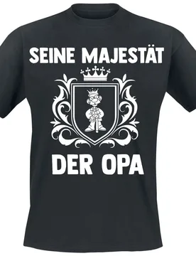 T-Shirt - Seine Majestät der Opa - M bis 4XL - für Männer - Größe 3XL - schwarz - Männer - male - Familie & Freunde - FashionsVida