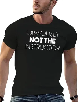 Obviously Not The Instructor T-Shirt plus size tops anime stuff shirts graphic tee men - Aliexpress - FashionsVida