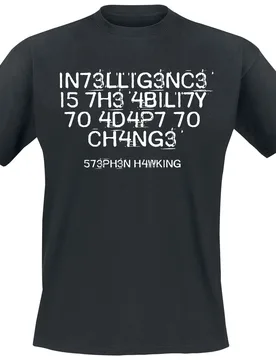 T-Shirt - Intelligence Is The Ability To Adapt To Change - S bis 5XL - für Männer - Größe S - schwarz - Männer - male - Sprüche - FashionsVida