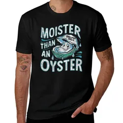 Funny Moister Than An Oyster Cartoon Design T-Shirt Basic Crew Neck Short Sleeve Top