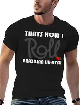 BJJ - That's How I Roll - Black Belt T-Shirt korean fashion new gifts and t-shirts t shirt for men - Aliexpress - FashionsVida