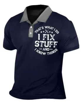Men's That's What I Do I Fix Stuff And I Know Things Casual Text Letters Polo Collar Regular Fit Polo Shirt - Aliexpress - FashionsVida
