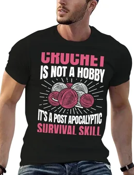 Crochet Is Not A Hobby T-Shirt summer shirt Man t-shirt t shirts for men cotton - Aliexpress - FashionsVida