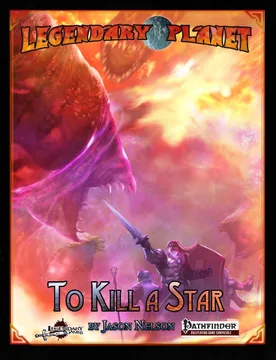 Legendary Planet: To Kill a Star (Starfinder) - Legendary Games - FashionsVida