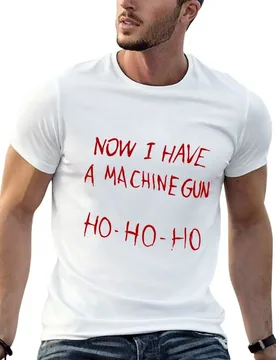 Now I have a machine gun ho ho ho - Die Hard T-Shirt Work Outdoor Short Sleeve Tee - Aliexpress - FashionsVida