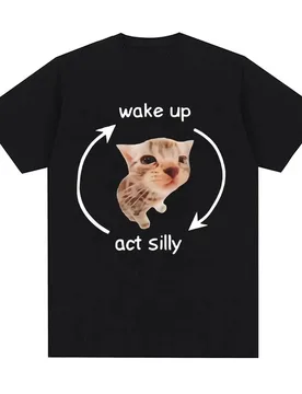 Wake Up Act Silly Meme Graphic T Shirt Funny Cute Cat Print Short Sleeve T-shirt Men Women Casual 100% Cotton T Shirts - Aliexpress - FashionsVida