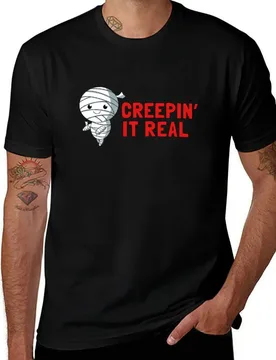 Creepin’ It Real T-Shirt Sports Casual Breathable Tee Shirt T-Shirt - Aliexpress - FashionsVida