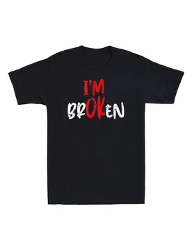 I'm Broken Sarcastic Quote Graphic Tee Casual Cotton Short Sleeve T-Shirt for Daily Wear - Aliexpress - FashionsVida