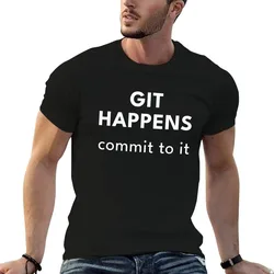 Git Happens. Commit to it T-Shirt Casual Daily Graphic Tee