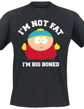 T-Shirt - I´m Not Fat, I´m Big Boned! - M bis 5XL - für Männer - Größe L - schwarz - Lizenzierter Fanartikel - Männer - male - South Park - FashionsVida