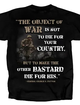 The Object Of War…General Patton Quote T-shirt Tee New Tshirt Breathable Top, Loose Casual Mens T-shirt S-3XL - Aliexpress - FashionsVida