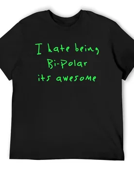 I hate being bipolar its awesome Kanye West T-Shirt oversized t shirt Short sleeve tee t shirts for men graphic - Aliexpress - FashionsVida