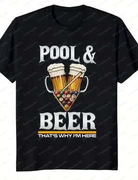 Pool & Beer That's Why I'm Here T-Shirt Funny Billiards Player Casual Streetwear Short Sleeve Unisex Regular High Quality Cotton - Aliexpress - FashionsVida