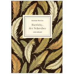 Herman melville: bartleby, der schreiber