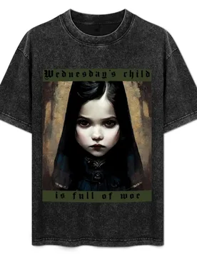 Wednesday's child is full of woe T-Shirt Large Size Basic Casual T-Shirt - Aliexpress - FashionsVida