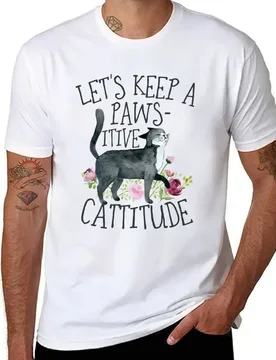 Let's Keep a Pawsitive Cattitude T-Shirt man t shirt cotton high quality t shirt custom print T-Shirt - Aliexpress - FashionsVida