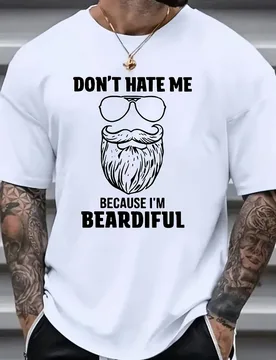 Don't Hate Me Because I'm Beardful" Slogan & Beard Design-100% cotton summer O-neck short sleeve casual printed T-shirt - Aliexpress - FashionsVida