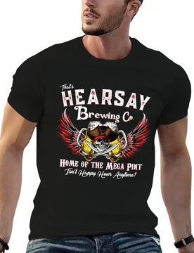 That's Hearsay Brewing Co Mega Pint Isn't Happy Hour Anytime T-Shirt mens graphic t shirts T-Shirt - Aliexpress - FashionsVida