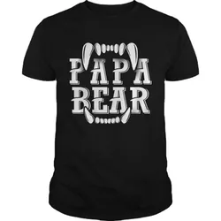 Unique Design Roaring Bear Papa Bear T-Shirt 100% Cotton O-Neck Short Sleeve Summer Casual Mens T-shirt Streetwear