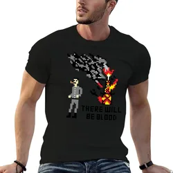 There Will Be Blood Pixel T-Shirt funny t shirts man man t shirt heavy cotton man t shirt summer T-shirt