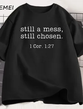 Still Chosen T Shirt Christian T-Shirt Bible Verse Faith Tee Christian Jesus Tshirt Men Women Casual Short Sleeve Tees Clothing - Aliexpress - FashionsVida