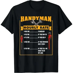 Handyman Hourly Rate Funny Graphic T-Shirt Men Cotton Short Sleeve Crew Neck Tee