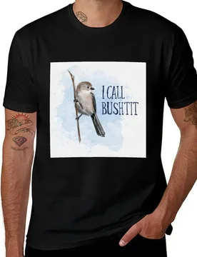I Call Bushtit T-Shirt Comfortable Workout Short Sleeve Shirt T-Shirt - Aliexpress - FashionsVida