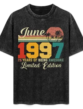 June 1997 25 Years Of Being Awesome Limited Edition Since Old Vintage Gifts Tees T-Shirt Fashion Simple Casual Tee Shirt - Aliexpress - FashionsVida