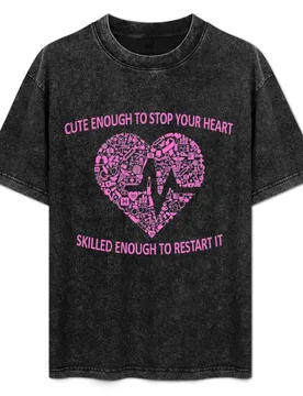 CUTE ENOUGH TO STOP YOUR HEART SKILLED ENOUGH TO RESTART IT T-Shirt Casual Loose Short Sleeve Tee for Men - Aliexpress - FashionsVida
