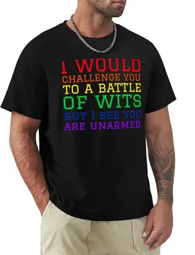 I Would Challenge You To A Battle Of Wits But I See You Are Unarmed. T-Shirt Minimalist Casual Short Sleeve Top - Aliexpress - FashionsVida