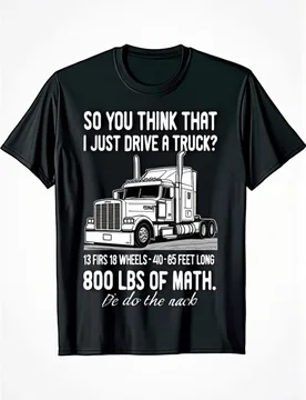 Trucker Pride Heavy Truck Driver Graphic with 1318 Wheels&800 lbs Payload Design-100% cotton O-neck printed men's T-shirt - Aliexpress - FashionsVida