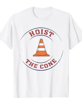 Hoist the Cone Baseball Meme T-shirt For Men Women 100% Cotton T Shirts Short Sleeve Tops 0406-1 - Aliexpress - FashionsVida