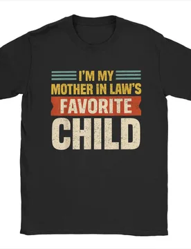 Men's I'm My Mother in Law's Favorite Child Funny Family Humor T Shirt Cotton Short Sleeve Round Neck Tees 4XL 5XL 6XL T-Shirt - Aliexpress - FashionsVida