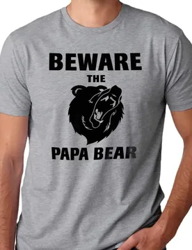 Funny Beware The Papa Bear T-Shirt Summer Cotton Short Sleeve O-Neck Men's T Shirt New S-3XL - Aliexpress - FashionsVida