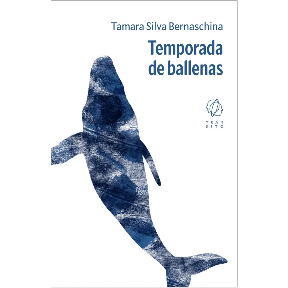 TEMPORADA DE BALLENAS (Tapa blanda con solapas) - EDITORIAL TRANSITO - FashionsVida