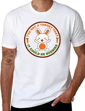 I've got a theory, it could be bunnies - Buffy quote T-Shirt funny t shirts cotton T-Shirt - Aliexpress - FashionsVida