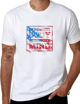 Stronger Body Stronger Mind Patriotic T-Shirt graphic t shirts for man cotton t shirt man T-Shirt - Aliexpress - FashionsVida