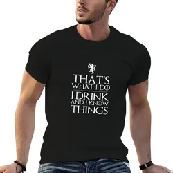 I Know Things 18 T-Shirt No Iron Casual Short Sleeve Top