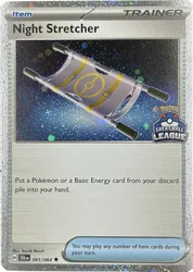 Pokemon SV Shrouded Fable 061/064 Night Stretcher (Great Ball League Promo)