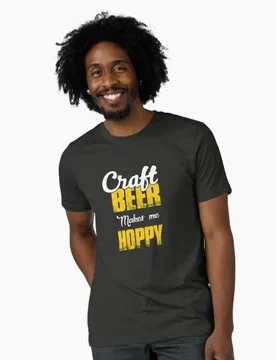 Craft Beer Makes Me Hoppy Funny Gift T shirt for beer lover 100% cotton O-Neck Short Sleeve Graphic clothes All size tee S-6XL - Aliexpress - FashionsVida