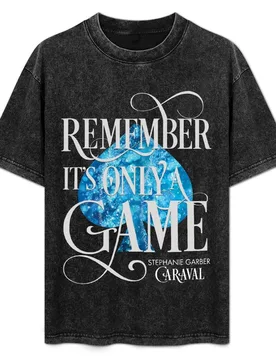Caraval, Remember It's Only a Game, Legendary, Stephanie Garber T-Shirt t shirt man casual t shirts for man cotton T-Shirt - Aliexpress - FashionsVida