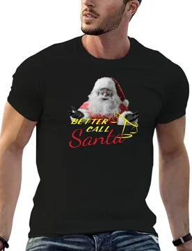 Better Call Santa - Better Call Saul T-Shirt summer tops plus size tops Short sleeve tee men - Aliexpress - FashionsVida