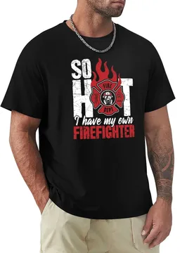 So Hot I Have My Own Firefighter T-Shirt Art Pattern Printed Casual Top - Aliexpress - FashionsVida